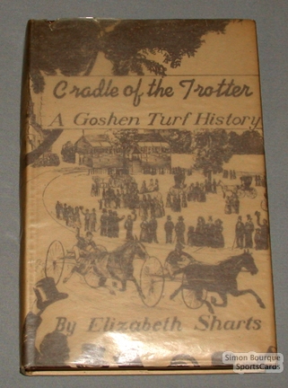 1949 "The Craddle Of The Trotter" Signed Book By Sharts